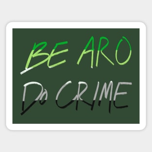 Be Aro Do Crime Sticker